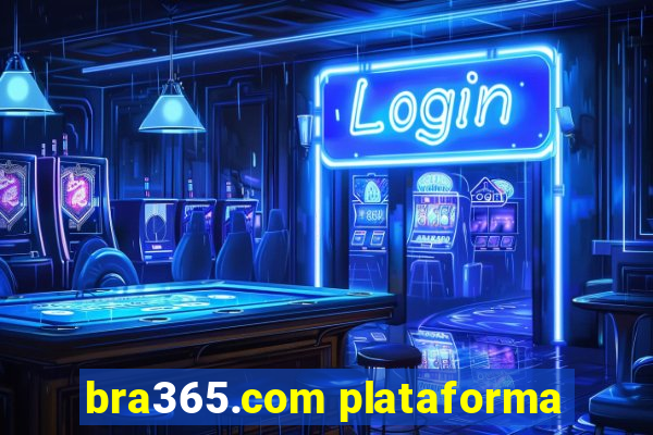 bra365.com plataforma